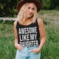 Awesome Like My Daughter Dad Birthday Fathers Day Women Tank Top Gifts for Her