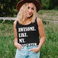 Awesome Like My Daughters Fathers Day Family Humor Dad Women Tank Top Gifts for Her