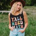 Back To School Yall Need Math Teacher Funny Joke Pun Women Tank Top Basic Casual Daily Weekend Graphic Gifts for Her