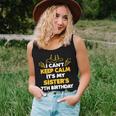 I Can't Keep Calm It's My Sister's 7Th Birthday Women Tank Top Gifts for Her