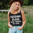 Kosovan Blood Runs Through My Veins Novelty Sarcastic Word Women Tank Top Gifts for Her