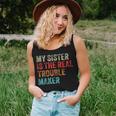 My Sister Is The Real Trouble Maker Girls Boys Groovy Women Tank Top Gifts for Her