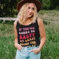 If Youre Going To Be Salty Bring The Tequila Retro Wavy Women Tank Top Gifts for Her