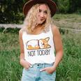 Cute Corgi Dog Lover Not Today Lazy Animal Women Tank Top Gifts for Her