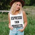 Espresso Then Prosecco Fun Coffee And Wine Humor Women Tank Top Gifts for Her