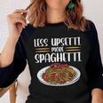 Less Upsetti Spaghetti Gift For Womens Gift For Women Women Baseball Tee Raglan Graphic Shirt