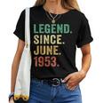 70 Years Old 70Th Birthday Men Legend Since June 1953 Women T-shirt