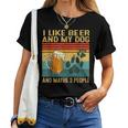 I Like Beer My Dog And Maybe 3 People Dog Lover Women T-shirt