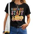 Dietary Staff Groovy Hippie Retro Week Appreciation Women T-shirt