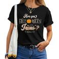 Are You Falloween Jesus Fall Halloween Christian Faith Women T-shirt
