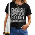 Biology Quote Back To School Student Teacher Women T-shirt