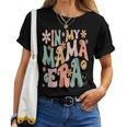 In My Mama Era Lover Groovy Retro Mom Mother's Day Women T-shirt