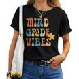 Third Grade Vibes Back To The School Women T-shirt
