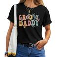 Groovy Daddy Retro Dad Matching Family 1St Birthday Party Women T-shirt