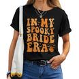 Halloween In My Spooky Bride Era Groovy Wedding Bachelorette Women T-shirt