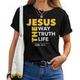Jesus The Way Truth Life John 146 Christian Bible Women T-shirt