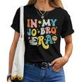 In My Jo Bro Era Groovy Retro In My Job Bro Era Women T-shirt