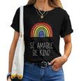 Be Kind In Spanish Se Amable Encouraging And Inspirin Women T-shirt