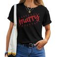 Kiss Marry Kill Girls Group Trio Good Girl Marry Costume Women T-shirt