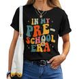 In My Preschool Teacher Era Prek Teacher Groovy Retro Women T-shirt