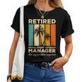 Retired Regulatory Affairs Manager Not My Problem Anymore Women T-shirt