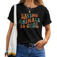 Retro Groovy Saving Animals Is Cool Veterinarian Vet Tech Women T-shirt