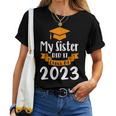 My Sister Did It Class Of 2023 Graduation 2023 Women T-shirt