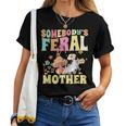 Somebodys Feral Mother Wild Family Cat Mom Floral Mushroom For Mom Women T-shirt