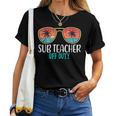 Sub Teacher Off Duty Happy Last Day Of School Summer 2021 Women T-shirt