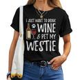 Wine And Westie Dog Mom Or Dog Dad Idea Women T-shirt