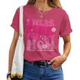 Wear Pink For Your Mom Breast Cancer Support Squad Ribbon Women T-shirt