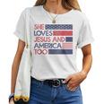She Loves Jesus And America Too God Christian 4Th Of July Women T-shirt