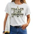 Trailer Park Goddess Camouflage Funny Redneck White Trash Women T-shirt