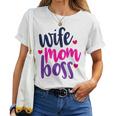 Wife Mom Boss Mom Joke Quote Humor Mother's Day Women Women T-shirt