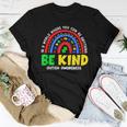 Autism Son Child Daughter Mom Rainbow Be Kind Women T-shirt Unique Gifts