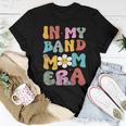 In My Band Mom Era Trendy Band Mom Vintage Groovy Women T-shirt Funny Gifts