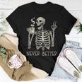 Never Better Skeleton Drinking Coffee Halloween Party Women T-shirt Unique Gifts