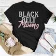 Black Belt Mom Martial Arts Mom Karate Jiu Jitsu Bjj Women T-shirt Unique Gifts