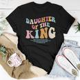 Christian Inspiration I'm The Daughter Of King Christian Women T-shirt Unique Gifts