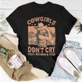 Cowgirls Dont Cry They Reload And Ride For A Cowgirl Women T-shirt Unique Gifts