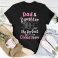 Dad & Daughter The Perfect Chaos Team Funny Kids Girl Women T-shirt Funny Gifts