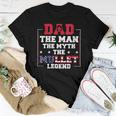 Dad The Man The Myth Patriotic Redneck Father Mullet Pride Women T-shirt Unique Gifts