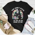 You Don't Have To Die To Be Dead To Me Humor Women T-shirt Funny Gifts