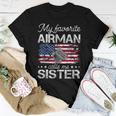 My Favorite Airman Calls Me Sister Proud Us Air Force Sister Women T-shirt Unique Gifts