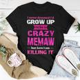 Mother's Day Crazy Memaw Women T-shirt Unique Gifts