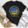 Be Kind Down Syndrome Awareness Ribbon Sunflower Kindness Women T-shirt Unique Gifts