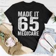 Made It 65 Medicare Support Old Age Senior Citizen Men Women Women T-shirt Unique Gifts