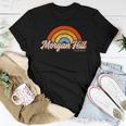 Morgan Hill California Ca Vintage Rainbow Retro 70S Women T-shirt Unique Gifts