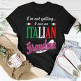 Im Not Yelling I Am Italian Grandma Women T-shirt Unique Gifts