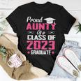 Proud Aunty Of A Class Of 2023 Graduate Graduation Women T-shirt Unique Gifts